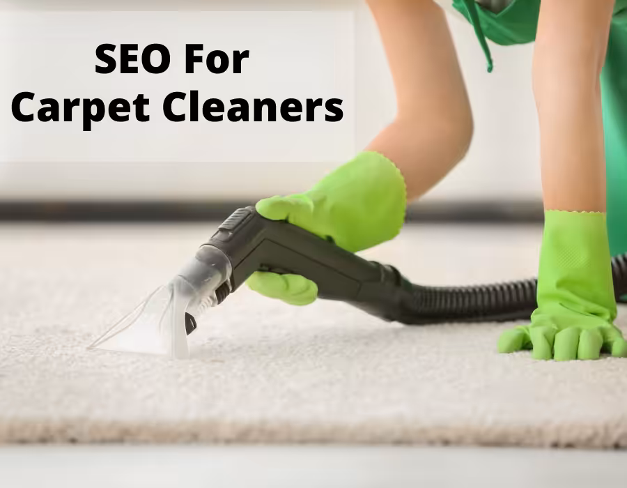 Best SEO Company For Carpet Cleaners